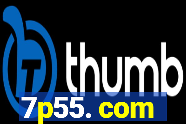 7p55. com